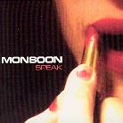 Monsoon - Speak
