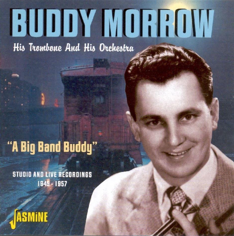 Buddy Morrow - His Trombone And His Orch