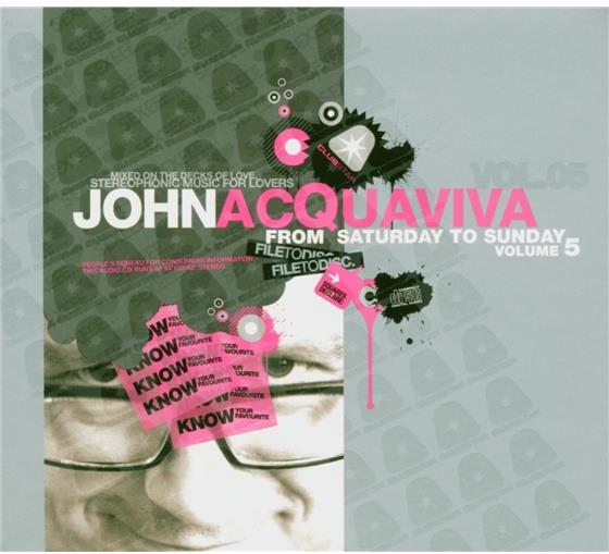 John Acquaviva - From Saturday To Sunday Mix 5 2 CD