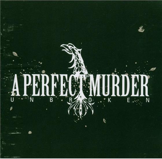 A Perfect Murder - Unbroken