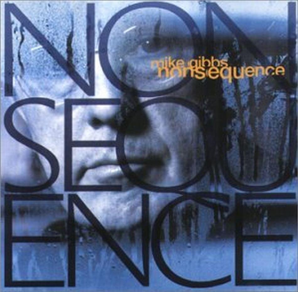Michael Gibbs - Nonsequence