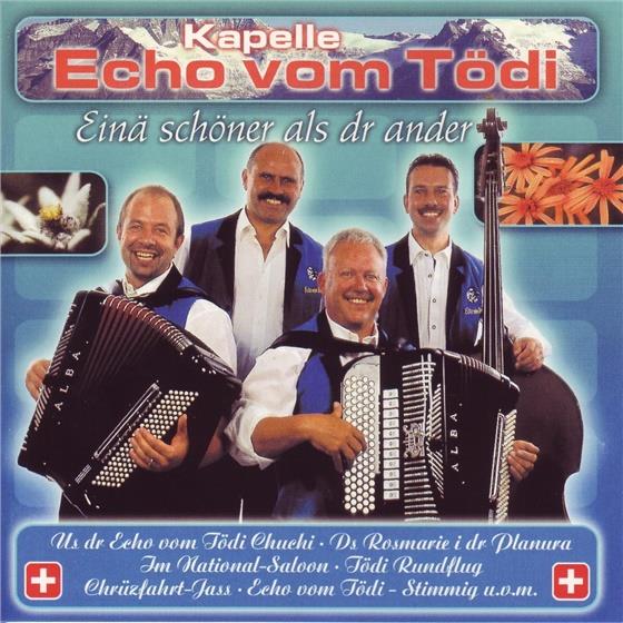 Echo Vom Tödi - Einä Schöner Als Dr Ander
