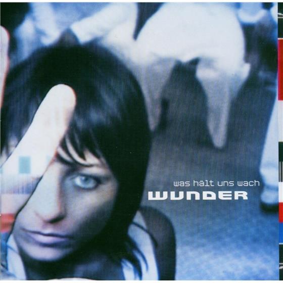Wunder - Was Haelt Uns Wach