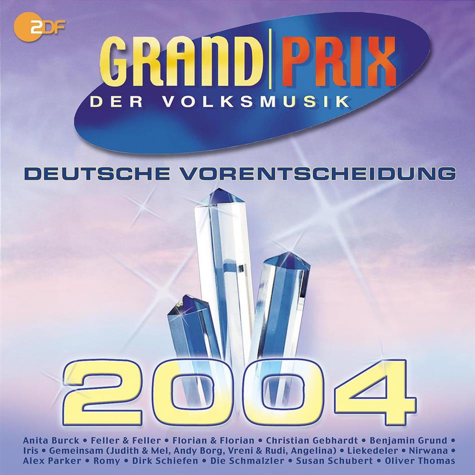 Grand Prix Der Volksmusik - Deutsche Vorentscheidung 2004