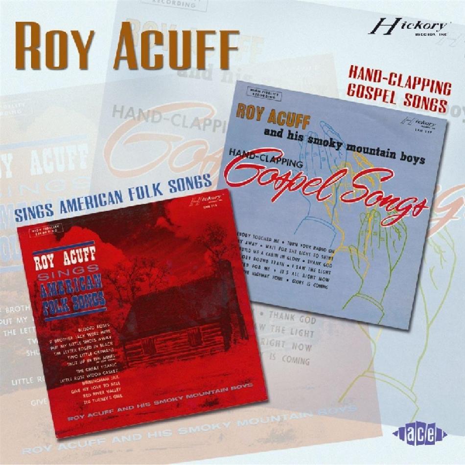 Roy Acuff - Sings American Folk Songs/Hand Clappi... 2 CDs