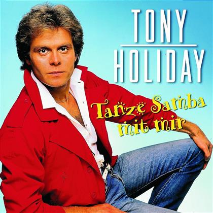 Tony Holiday - Tanze Samba Mit Mir