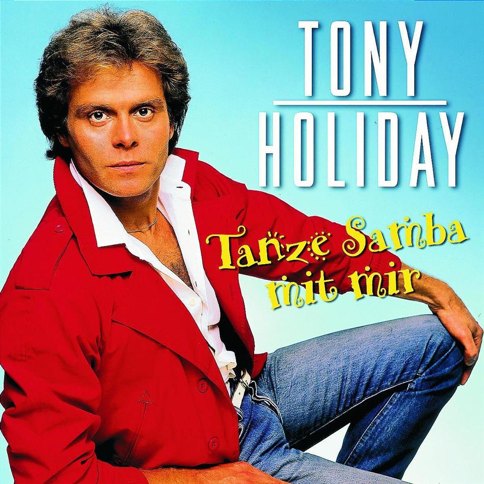 Tony Holiday - Tanze Samba Mit Mir