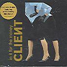Client - In It For The Money