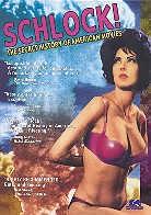 Schlock! - The Secret History of American Movies