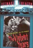 The violent years (1956) n/b, Unrated