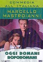 Oggi domani dopodomani