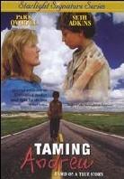 Taming Andrew - When Andrew came home