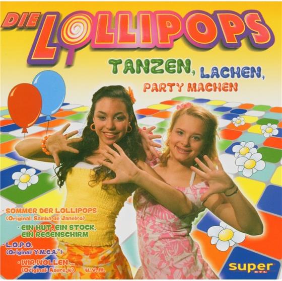 Lollipops - Tanzen,Lachen,Party Machen