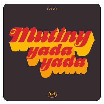 Mutiny - Yada Yada