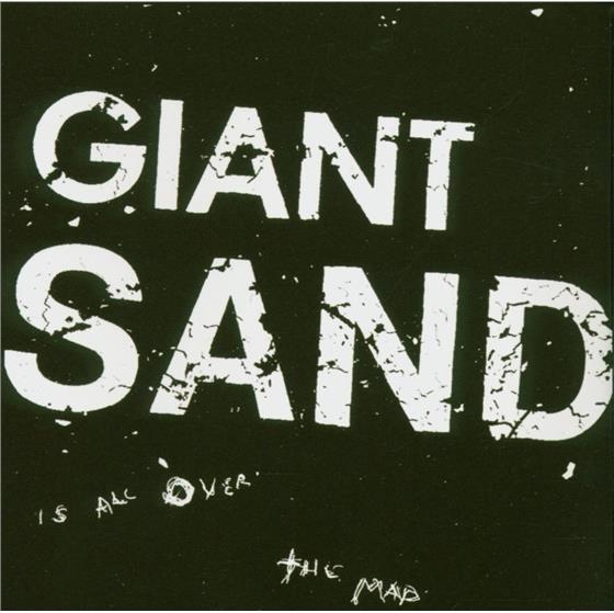 Giant Sand - Is All Over The Map