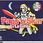 Paps'n'skar - Mirage/La Luna