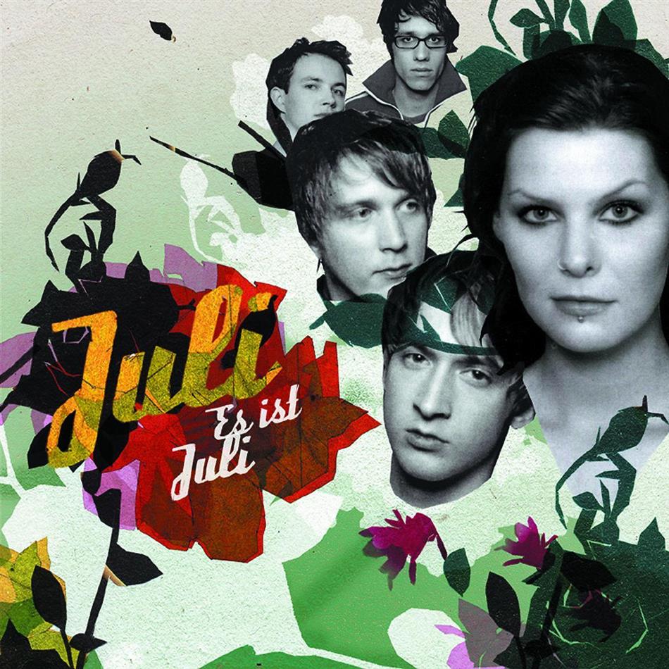 Juli - Es Ist Juli