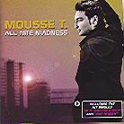 Mousse T - All Nite Madness Neuauflage