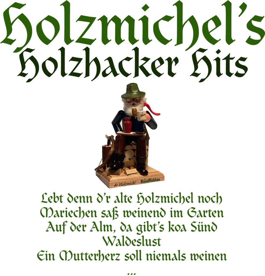 Holzmichl's Holzhacker Hits