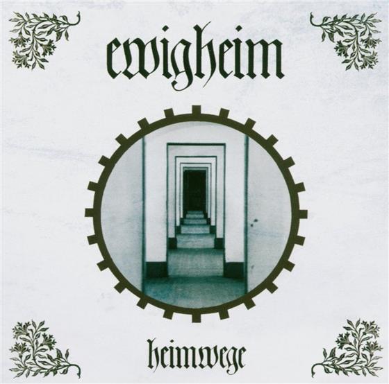 Ewigheim - Heimwege
