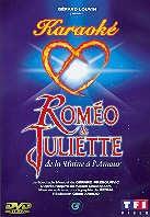 Karaoké - Romeo & Juliette de la haine à l'amour