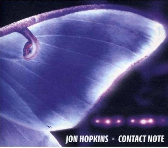 Jon Hopkins - Contact Note