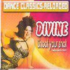 Divine - Shoot Your Shot (Reloaded)