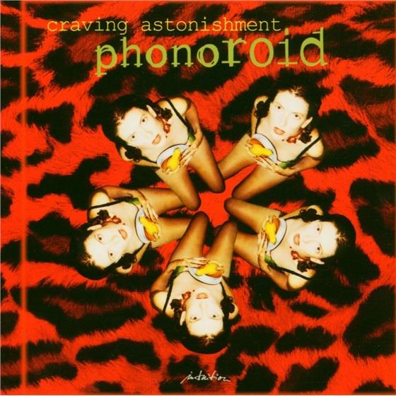 Phonoroid - Craving Astonishment