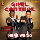 Soul Control - Here We Go