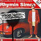 Rhymin Simon - Wilder Mann Wilde Bitch