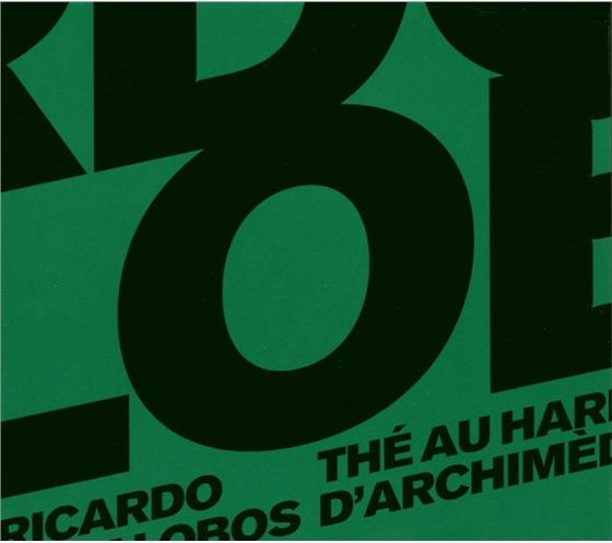 Ricardo Villalobos - Au Harem D'archimède