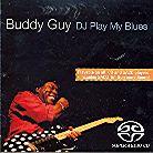 Buddy Guy - Dj Play My Blues Hybrid SACD