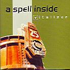 A Spell Inside - Vitalizer