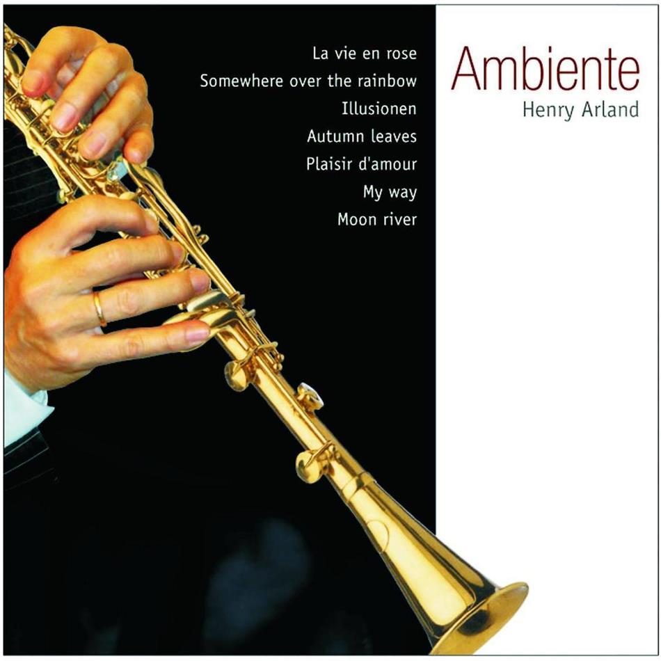 Henry Arland - Ambiente
