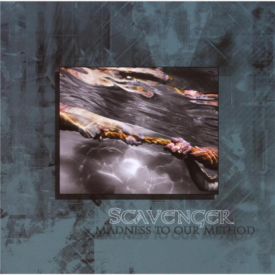 Scavenger - Madness To Our Method