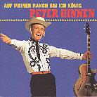 Peter Hinnen - Auf Meiner Ranch Bin Ich