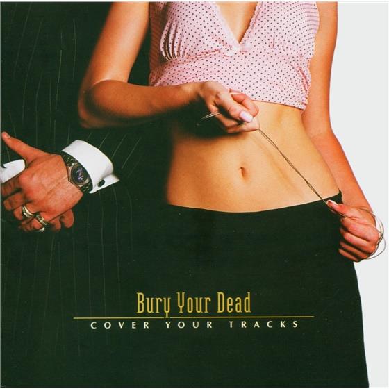 Bury Your Dead - Cover Your Tracks