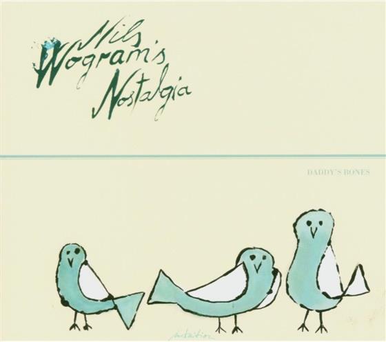 Nils Wogram - Daddys Bones