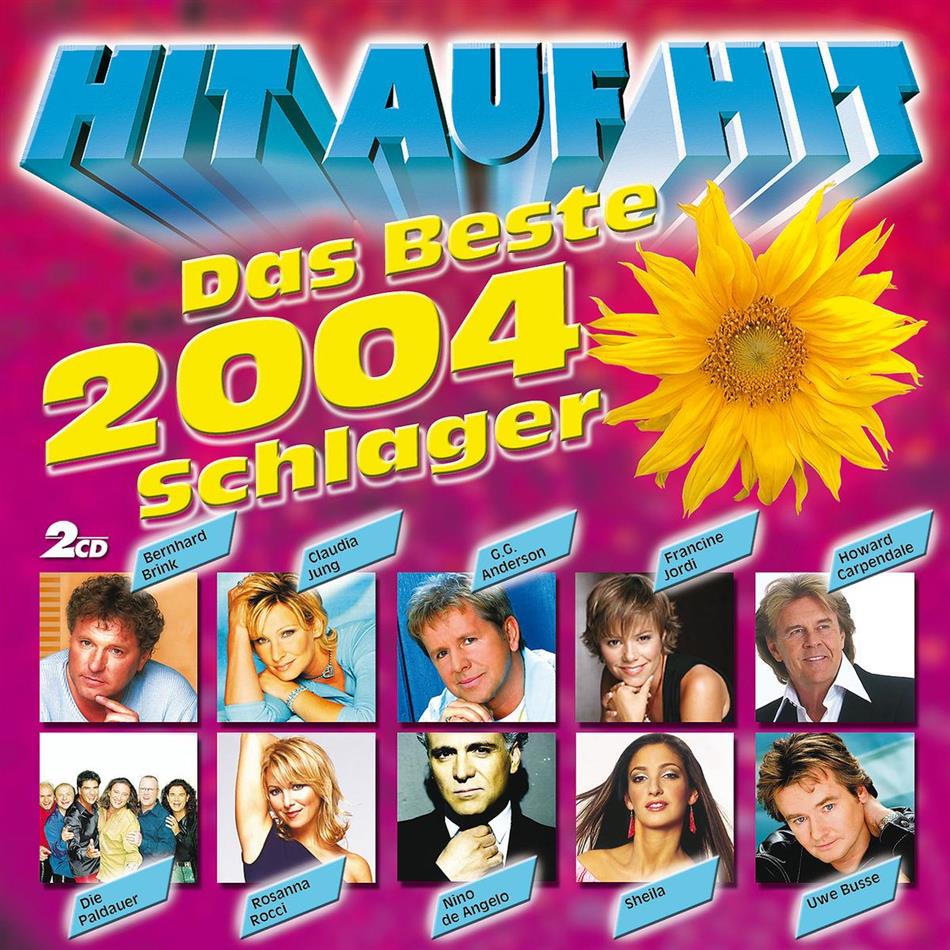 Hit Auf Hit - Das Beste 2004 - Schlager 2 CDs