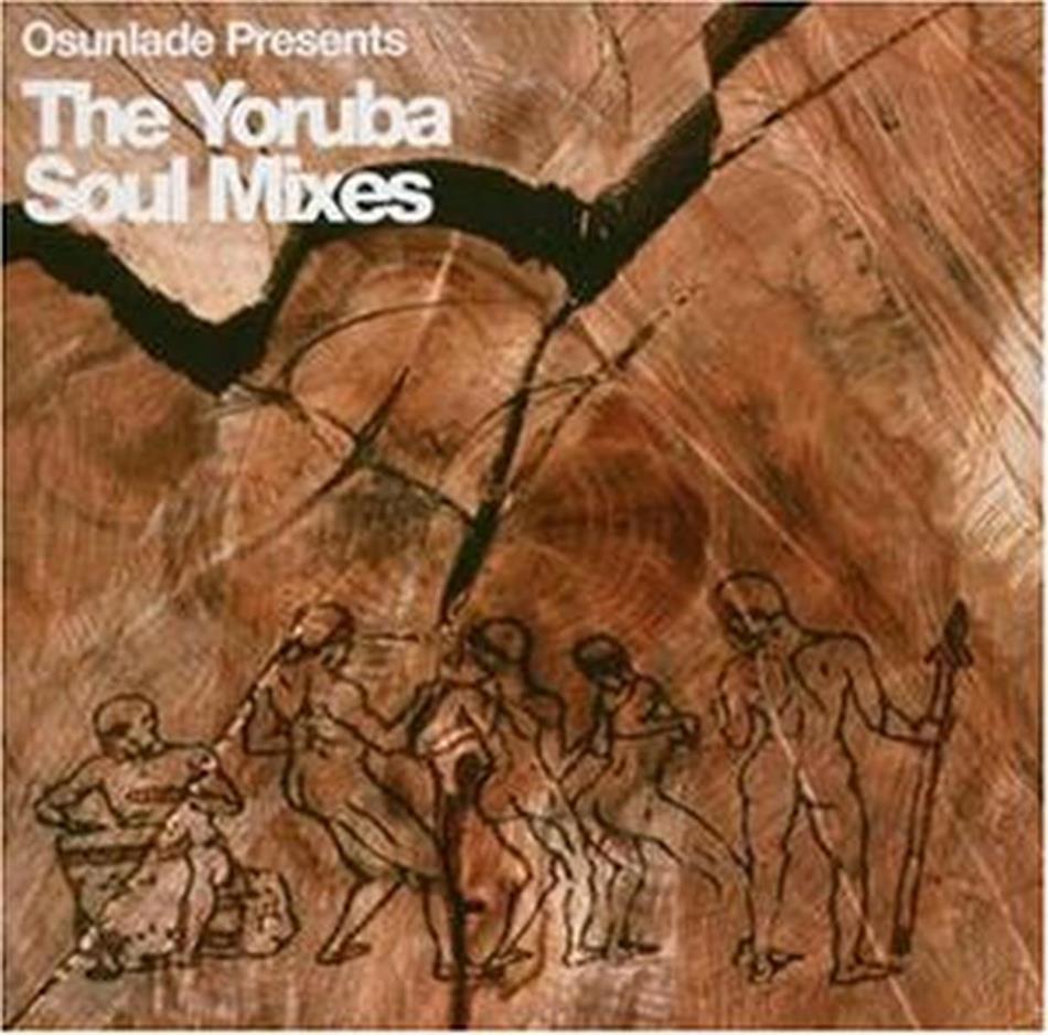 Osunlade - Yoruba Soul Mixes