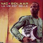 MC Solaar - La Vie Est Belle