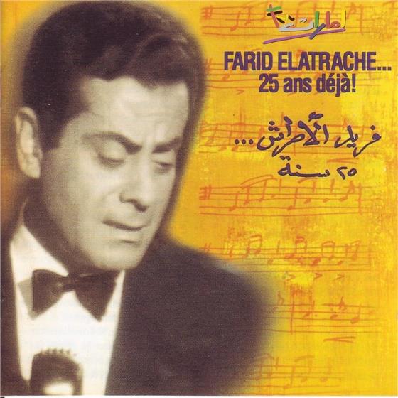 Farid El Atrache - 25Th Anniversary