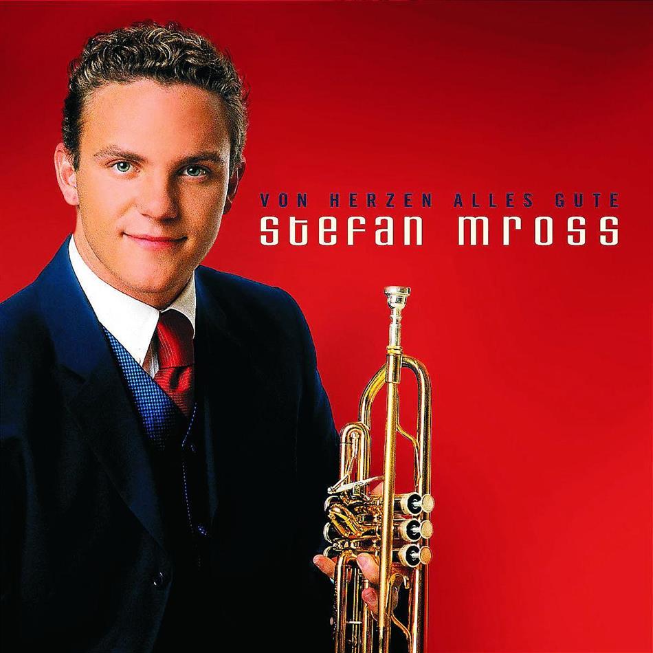 Stefan Mross - Von Herzen Alles Gute