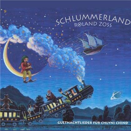 Roland Zoss - Schlummerland 1