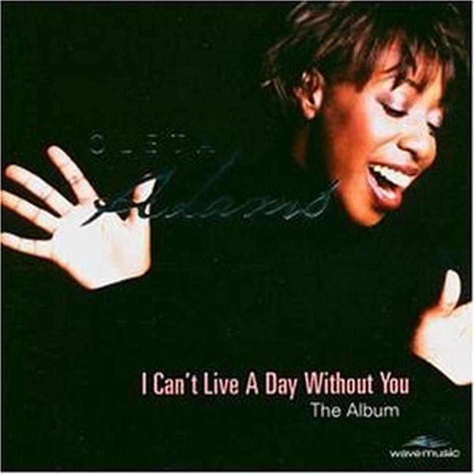 Oleta Adams - I Can't Live A Day Without You