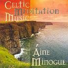 Aine Minogue - Celtic Meditation Music