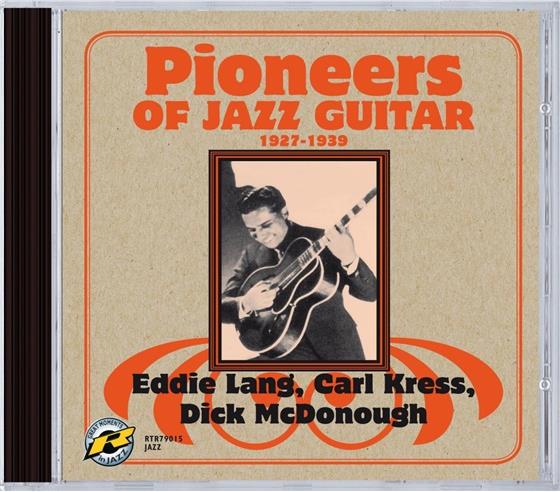 Eddie Lang - Pioneers Of Jazz Guitar