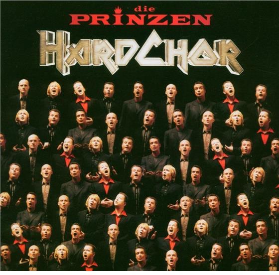 Die Prinzen - Hardchor