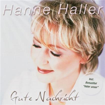 Hanne Haller - Gute Nachricht