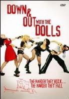 Down & out with the dolls